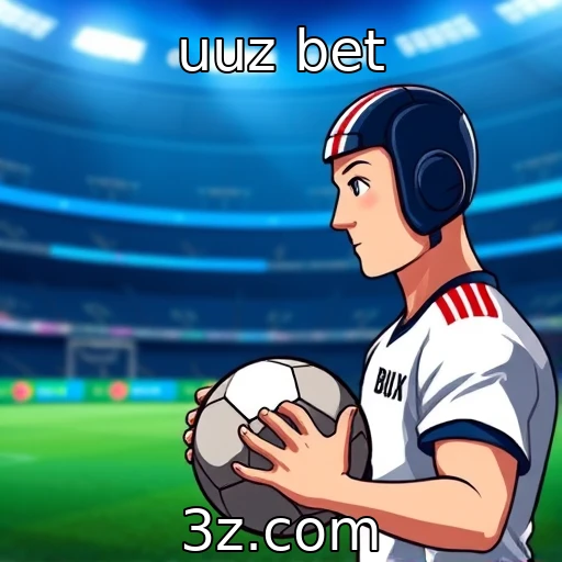 uuz bet Desvendando as Melhores Estratégias em Apostas Esportivas