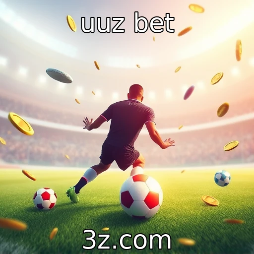 uuz bet Apostas Esportivas: Como Analisar Partidas Para Garantir Sucesso